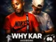 MrHitMan01 - Why Kar Akobone
