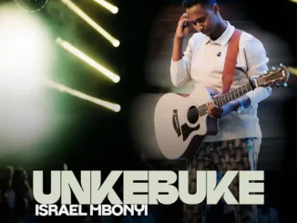 Israel Mbonyi - Unkebuke (Live)